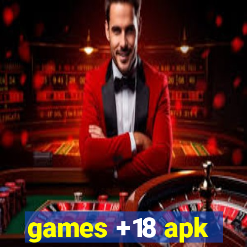 games +18 apk